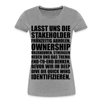 Business Buzzword – Lustiger Meeting Spruch Büro - Frauen Premium Bio T-Shirt - Grau meliert - Vorne - Mia (176cm)