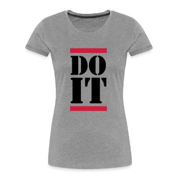 Do It - Women's Premium Organic T-Shirt - heather grey - Front - Mia (176cm)