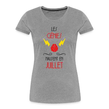 Les Génies Naissent en Juillet Design Humour - T-shirt bio Premium Femme - gris chiné - Devant - Mia (176cm)
