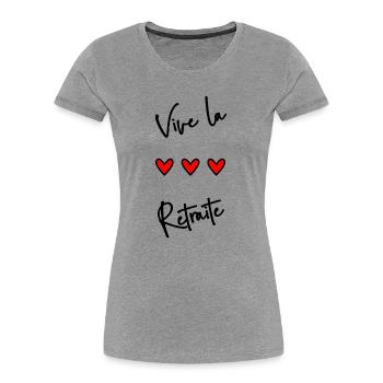 RETRAITE. BONNE RETRAITE. JOYEUSE RETRAITE - T-shirt bio Premium Femme - gris chiné - Devant - Mia (176cm)