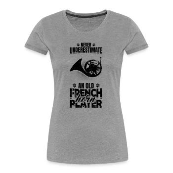 Old French horn player - Women's Premium Organic T-Shirt - heather grey - Front - Mia (176cm)