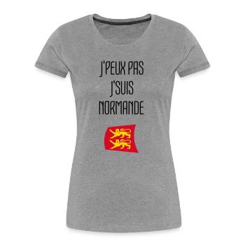 Humour Normandie J'peux pas j'suis Normande - T-shirt bio Premium Femme - gris chiné - Devant - Mia (176cm)