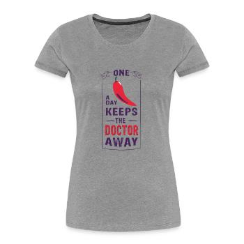 ONE CHILI a day keeps the doctor away - Frauen Premium Bio T-Shirt - Grau meliert - Vorne - Mia (176cm)