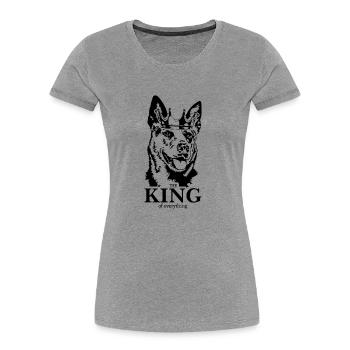 Australian Cattle Dog King of everything Wilsigns - Frauen Premium Bio T-Shirt - Grau meliert - Vorne - Mia (176cm)