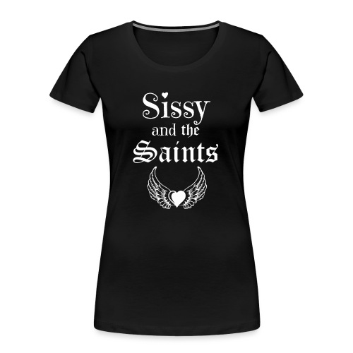 Sissy & the Saints witte letters - Vrouwen premium bio T-shirt