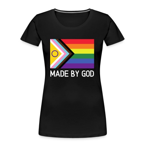 Made by God - Frauen Premium Bio T-Shirt