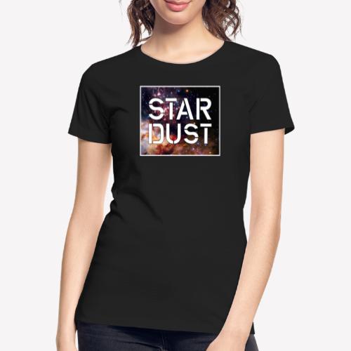 poussière d'étoiles - T-shirt bio Premium Femme