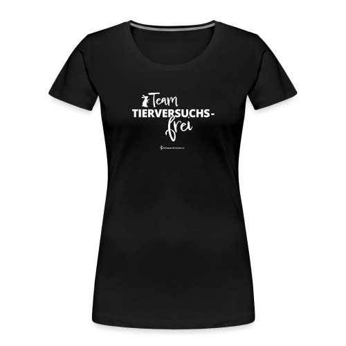 Team Tierversuchs-Frei - Frauen Premium Bio T-Shirt