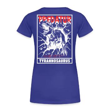Predator - Tyrannosaurus - Frauen Premium Bio T-Shirt - Königsblau - Hinten - Mia (176cm)