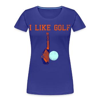 Ich liebe Golf - Frauen Premium Bio T-Shirt - Königsblau - Vorne - Mia (176cm)