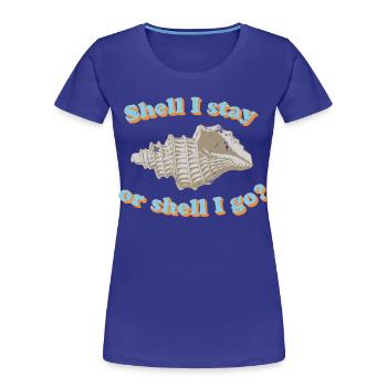 Shell ou go ? - T-shirt bio Premium Femme - bleu roi - Devant - Mia (176cm)