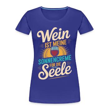 Wein als Sonnencreme der Seele - Frauen Premium Bio T-Shirt - Königsblau - Vorne - Mia (176cm)