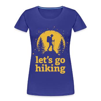 Let's go hiking mountaineer hiker silhouette - Women's Premium Organic T-Shirt - royal blue - Front - Mia (176cm)