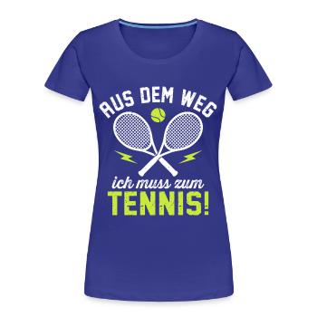 Aus dem Weg ich muss zum Tennis  - Frauen Premium Bio T-Shirt - Königsblau - Vorne - Mia (176cm)
