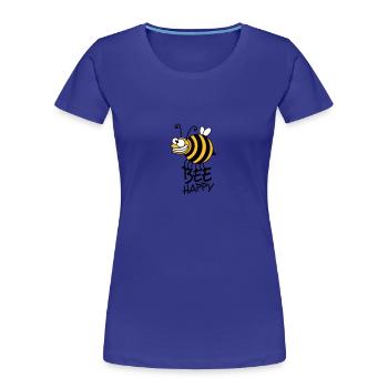 Dicke Verrückte Biene Bee Happy - Frauen Premium Bio T-Shirt - Königsblau - Vorne - Mia (176cm)