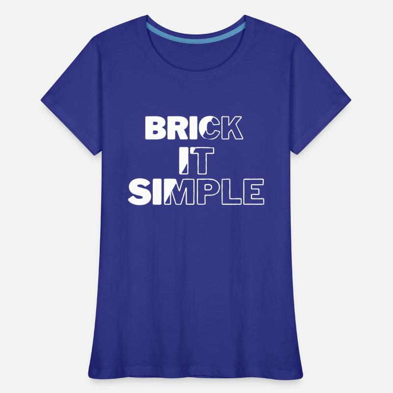 Briquer c’est simple T-shirt bio Premium Femme