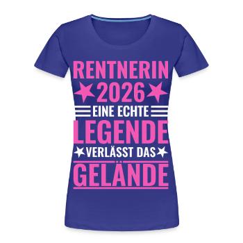 Rentnerin 2026 Eine Legende verlässt das Gelände - Frauen Premium Bio T-Shirt - Königsblau - Vorne - Mia (176cm)