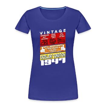 78 ans Millésime 1947 femmes & hommes Anniversaire - T-shirt bio Premium Femme - bleu roi - Devant - Mia (176cm)