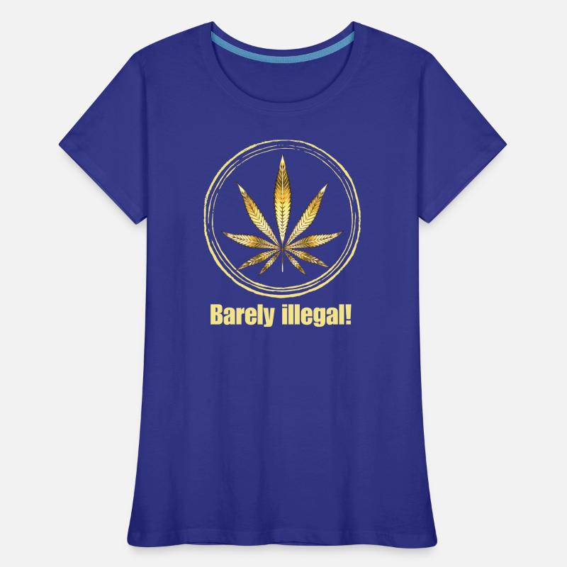 Barely illegal! - Marijuana Blatt Frauen Premium Bio T-Shirt