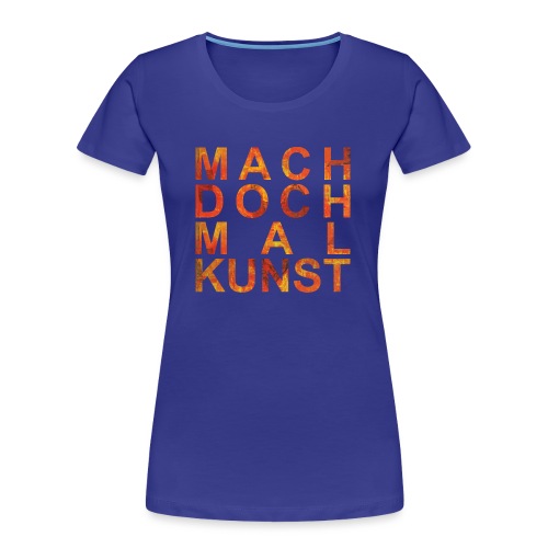 WORTKunstwort 22.1 - Frauen Premium Bio T-Shirt