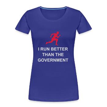 run better than government - Women's Premium Organic T-Shirt - royal blue - Front - Mia (176cm)