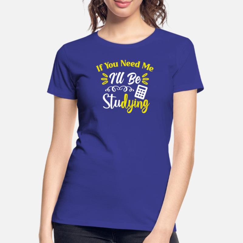 Studying Students Learning Practice Assignment Exams Women's Premium Organic T-Shirt