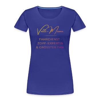 Volti-Mama: Lustiger Voltigier Spruch für Mütter - Frauen Premium Bio T-Shirt - Königsblau - Vorne - Mia (176cm)