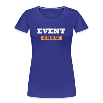 Event Crew Staff Team Event Helper Folder - Women's Premium Organic T-Shirt - royal blue - Front - Mia (176cm)
