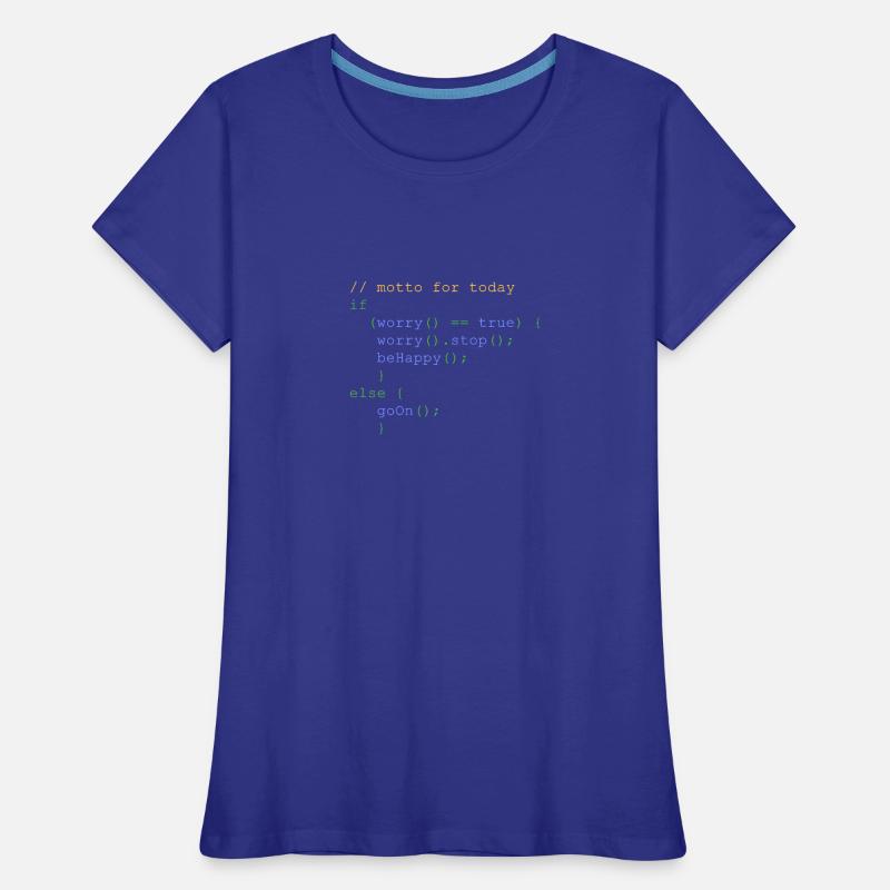 php code don’t worry be happy gerdshirt T-shirt bio Premium Femme