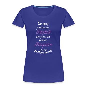 Ich bin der beste Feuerwehrmann - Frauen Premium Bio T-Shirt - Königsblau - Vorne - Mia (176cm)
