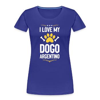 Ich liebe meinen Dogo Argentino - Frauen Premium Bio T-Shirt - Königsblau - Vorne - Mia (176cm)