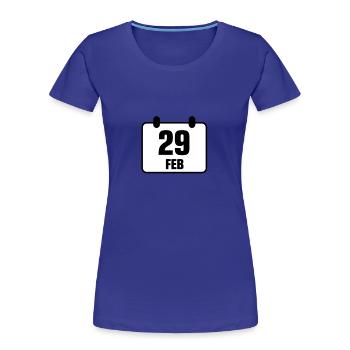 29 februar jahrestag geburtstag 2c - Frauen Premium Bio T-Shirt - Königsblau - Vorne - Mia (176cm)