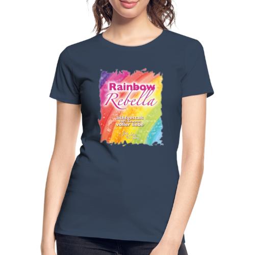Rainbow Rebella - Sonja Ariel von Staden - Frauen Premium Bio T-Shirt