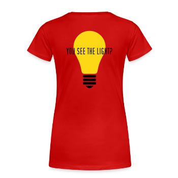 YOU SEE THE LIGHT? - Frauen Premium Bio T-Shirt - Navy - Hinten - Mia (176cm)