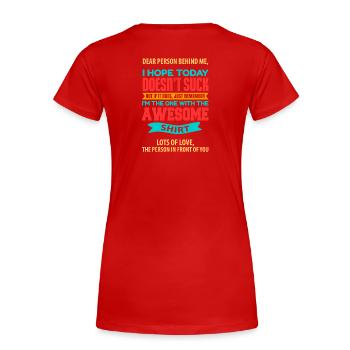 Chère personne derrière moi Pensée positive - T-shirt bio Premium Femme - bleu marine - Dos - Mia (176cm)