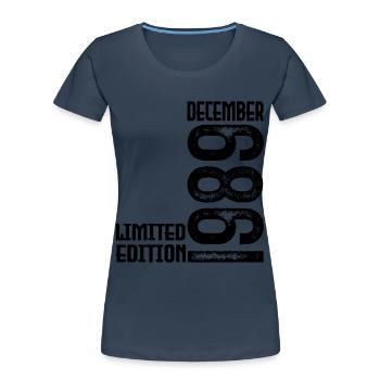 Cadeau Anniversaire Décembre 1989. Decembre 1989. - T-shirt bio Premium Femme - bleu marine - Devant - Mia (176cm)