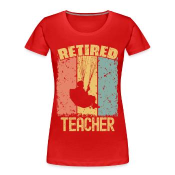 Paragliding retired teacher - Women's Premium Organic T-Shirt -  - Front - Mia (176cm)
