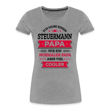 STEUERMANN PAPA - COOLER ALS NORMAL, HELD, NAVI - Frauen Premium Bio T-Shirt -  - Vorne - Mia (176cm)