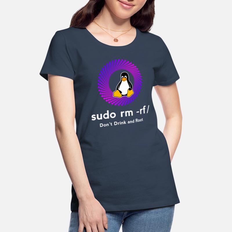 Ordinateur Sys admin Penguin Nerd pc sudo rm -rf cod T-shirt bio Premium Femme