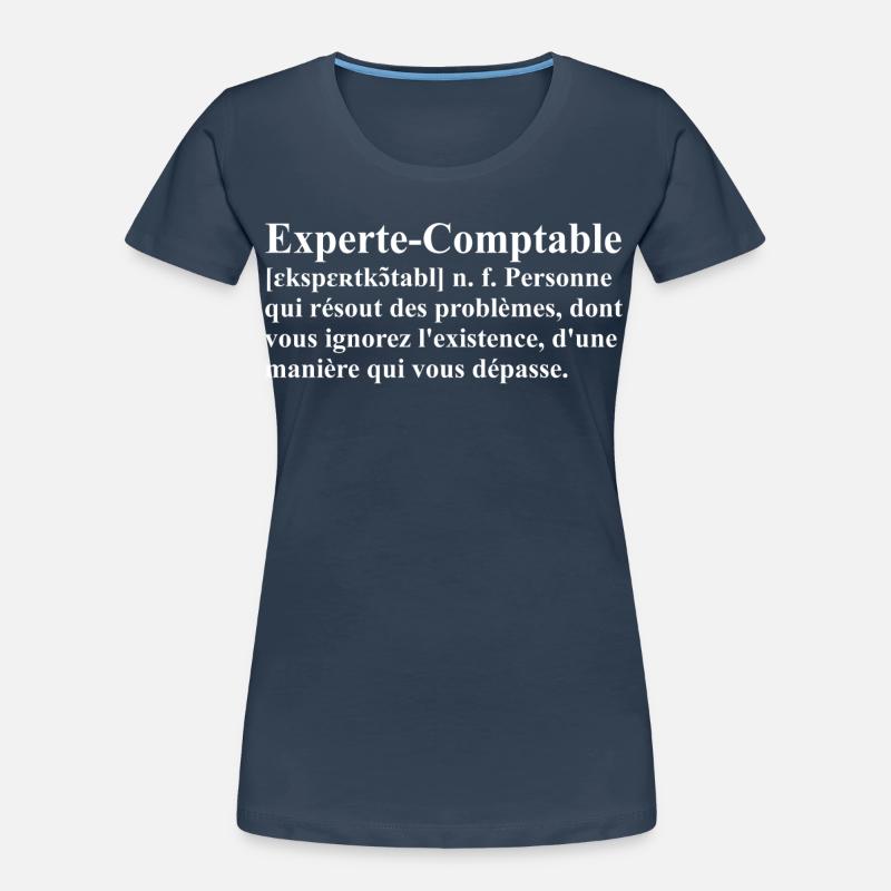 Experte-Comptable Définition - T-shirt bio Premium Femme - bleu marine