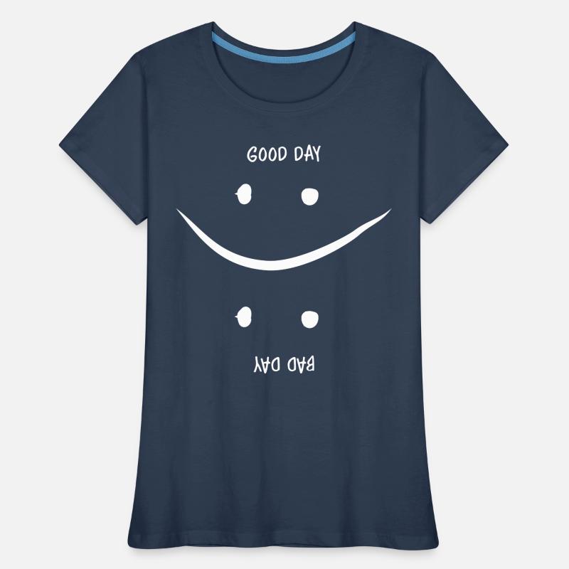Guter oder Schlechter Tag Frauen Premium Bio T-Shirt