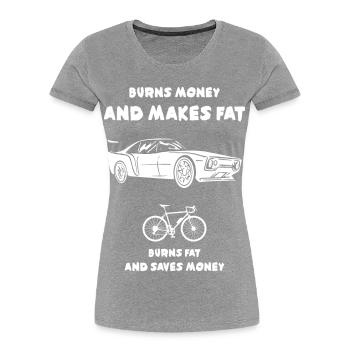 Auto verbrennt Geld und macht Fett - Frauen Premium Bio T-Shirt - Navy - Vorne - Mia (176cm)