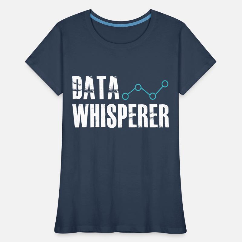 Data Whisperer Science Analyst Software Engineer Frauen Premium Bio T-Shirt