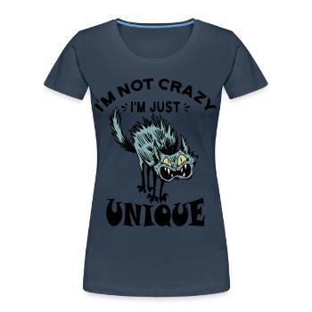 Je ne suis pas fou, je suis juste unique - T-shirt bio Premium Femme - bleu marine - Devant - Mia (176cm)