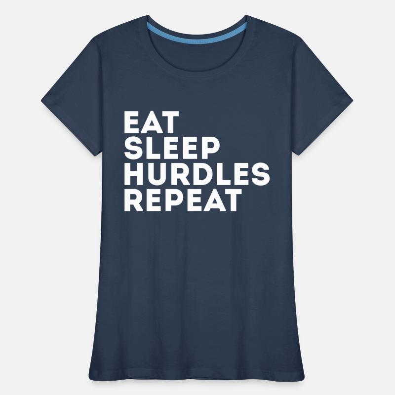 Manger Dormir Obstacles Répéter T-shirt bio Premium Femme