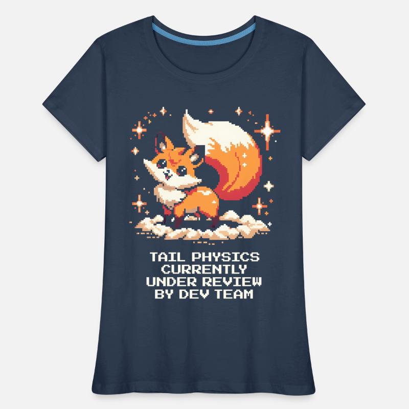 Tail physics are being tested | Fox, Dev Team Women's Premium Organic T-Shirt