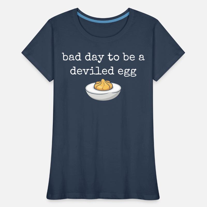 Lustiger Spruch Ei Buffet Essen Bad Day Deviled Eg Frauen Premium Bio T-Shirt