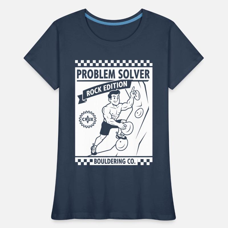 Problem Solver Rock Edition Climbing Wall Fun T-shirt bio Premium Femme