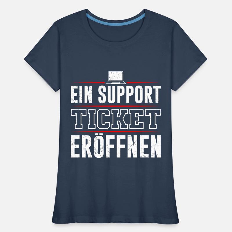 Coder OPEN A SUPPORT TICKET FUNNY Women's Premium Organic T-Shirt
