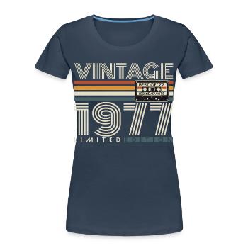 1977 Vintage Vintage Rétro Cadeau d’anniversaire - T-shirt bio Premium Femme - bleu marine - Devant - Mia (176cm)